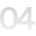 04